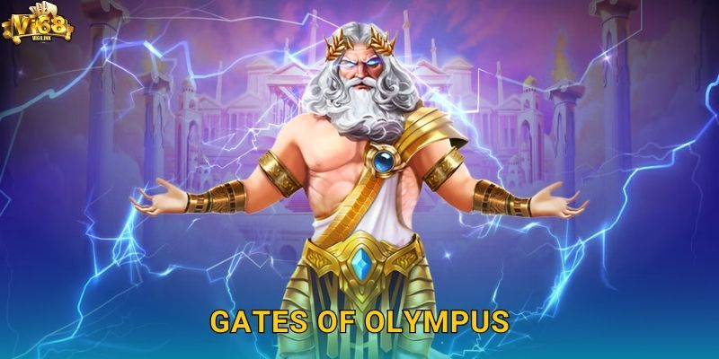 Gates of Olympus Vi68: Săn Hũ Cùng Thần Zeus Uy Quyền