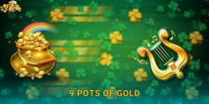 9 Pots of Gold Vi68 – Tìm Hũ Vàng Của Người Leprechaun