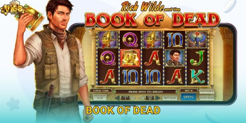 Khám Phá Ai Cập Cổ Đại Cùng Book of Dead Vi68