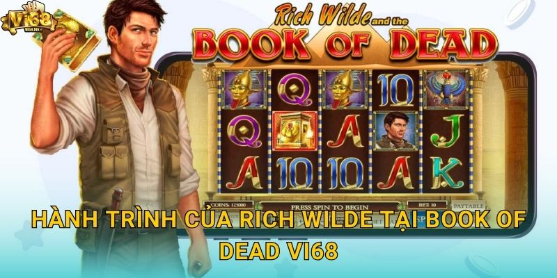 Hành trình của Rich Wilde tại Book of Dead Vi68