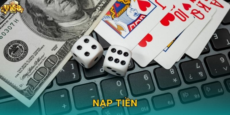 Hướng Dẫn Nạp Tiền Vi68 Đơn Giản, Giao Dịch Tức Thì