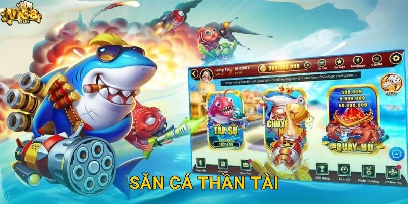 Chơi Săn Cá Thần Tài Vi68 – Đón Lộc Vàng Về Nhà Ngay